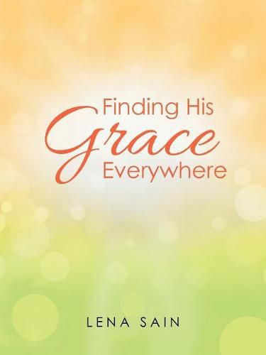 Cover image for Finding His Grace Everywhere