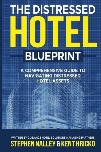 Cover image for The Distressed Hotel Blueprint