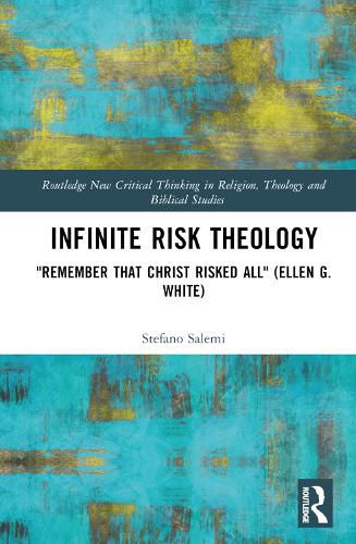 Infinite Risk Theology