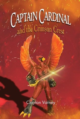 Cover image for Captain Cardinal and the Crimson Crest