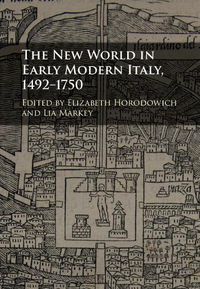 Cover image for The New World in Early Modern Italy, 1492-1750