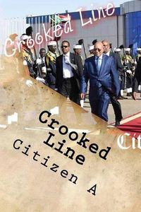 Cover image for Crooked Line: A Challenge to African Democracy