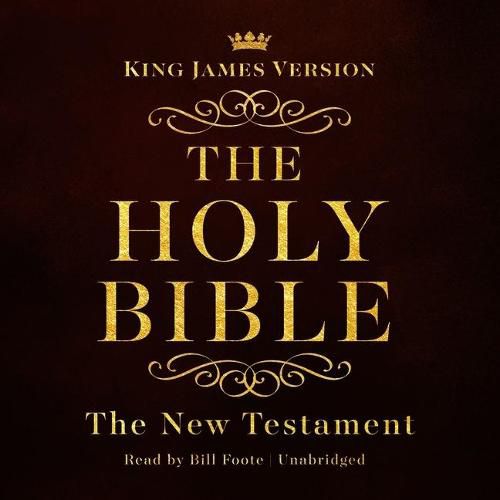 The King James Version of the New Testament: King James Version Audio Bible
