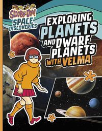 Cover image for Exploring Planets and Dwarf Planets with Velma