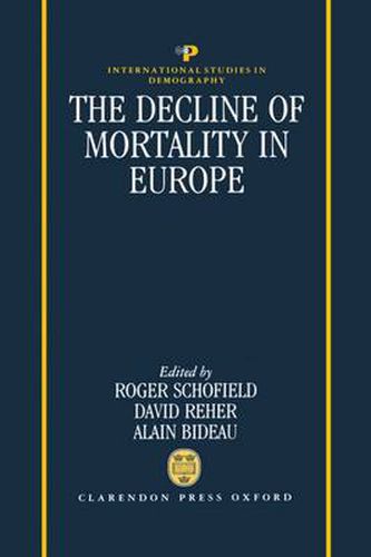 Cover image for The Decline of Mortality in Europe: Seminar on  Medicine and the Decline of Mortality  : Selected Papers