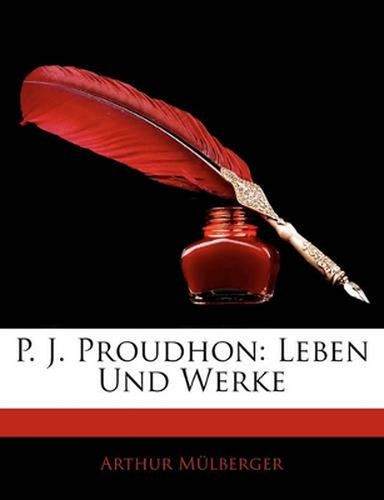 Cover image for P. J. Proudhon: Leben Und Werke