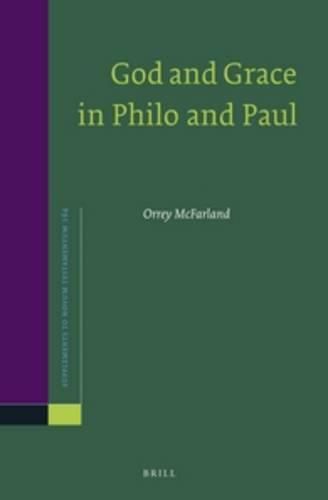 Cover image for God and Grace in Philo and Paul