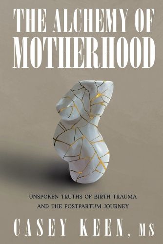 Cover image for The Alchemy of Motherhood