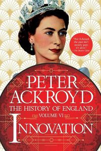 Cover image for Innovation: The History of England Volume VI