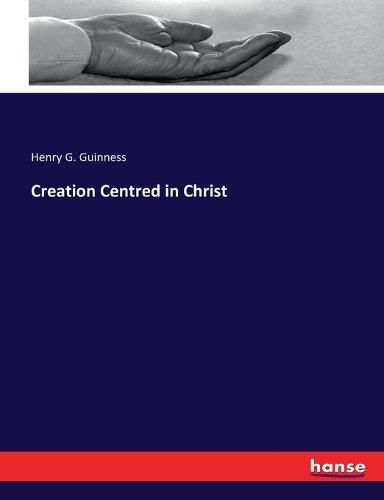 Creation Centred in Christ