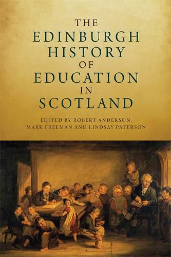 The Edinburgh History of Education in Scotland