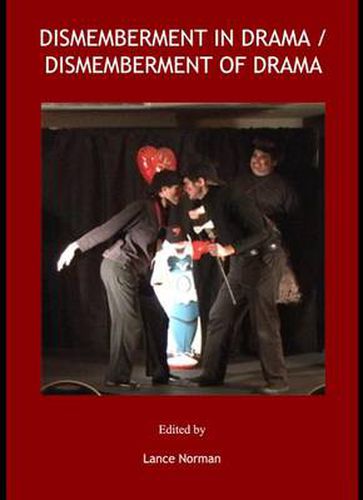 Cover image for Dismemberment in Drama / Dismemberment of Drama