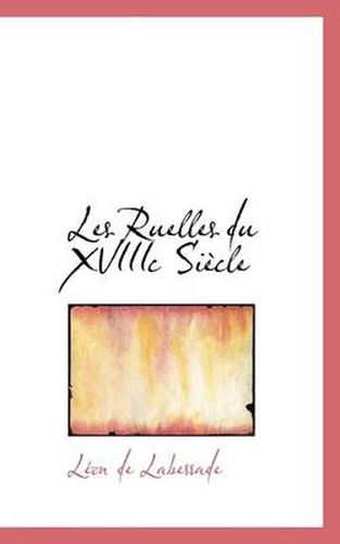 Cover image for Les Ruelles Du XVIIIC Si Cle