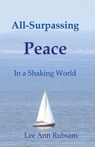 Cover image for All-Surpassing Peace in a Shaking World