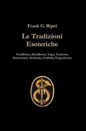 Cover image for Le Tradizioni Esoteriche