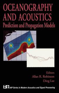 Cover image for Oceanography and Acoustics: Prediction and Propagation Models