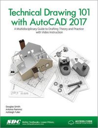 Cover image for Technical Drawing 101 with AutoCAD 2017 (Including unique access code)