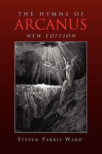 Cover image for The Hymns of Arcanus (New Edition): And Other Poems (New Edition)