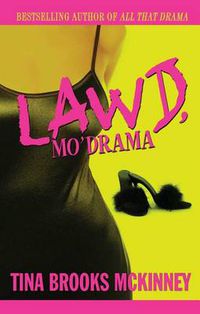 Cover image for Lawd, Mo' Drama