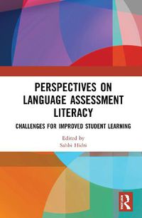 Cover image for Perspectives on Language Assessment Literacy: Challenges for Improved Student Learning