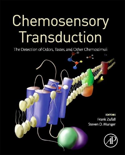 Cover image for Chemosensory Transduction: The Detection of Odors, Tastes, and Other Chemostimuli