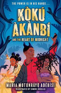 Cover image for Jujuland: Koku Akanbi and the Heart of Midnight (Book 1)