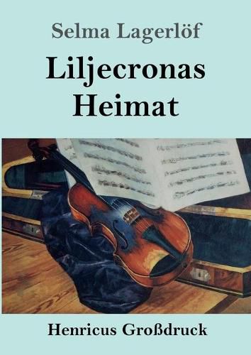 Cover image for Liljecronas Heimat (Grossdruck)