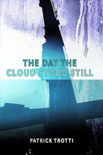Cover image for The Day The Cloud Stood Still
