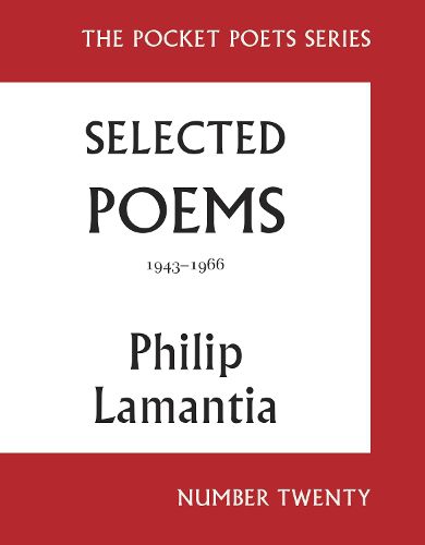 Selected Poems of Philip Lamantia, 1943-1966