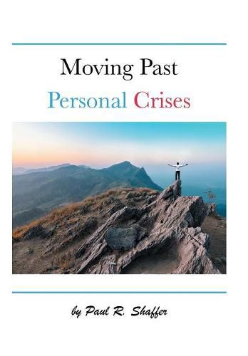 Cover image for Moving Past Personal Crises