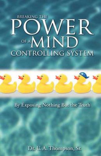 Cover image for Breaking the Power of a Mind Controlling System