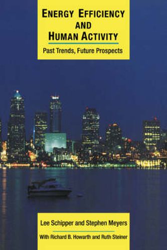 Energy Efficiency and Human Activity: Past Trends, Future Prospects