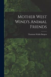 Cover image for Mother West Wind's Animal Friends