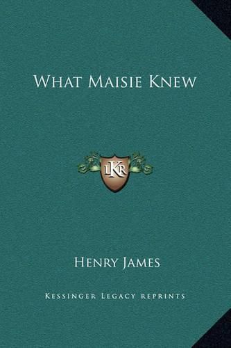 Cover image for What Maisie Knew