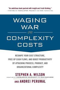 Cover image for Waging War on Complexity Costs (Pb)