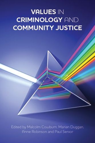 Cover image for Values in Criminology and Community Justice