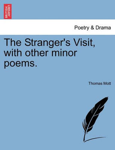 Cover image for The Stranger's Visit, with Other Minor Poems.