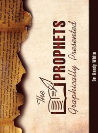 Cover image for The Prophets Graphically Presented