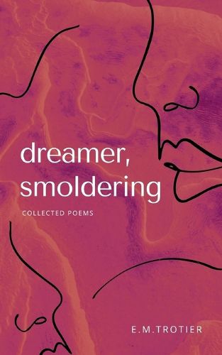 Dreamer, Smoldering