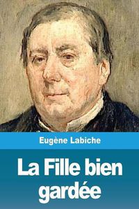 Cover image for La Fille bien gardee