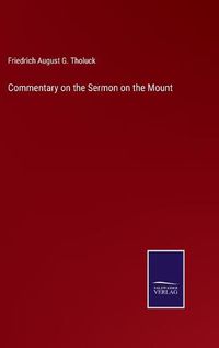 Cover image for Commentary on the Sermon on the Mount