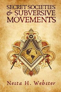 Cover image for Secret Societies And Subversive Movement