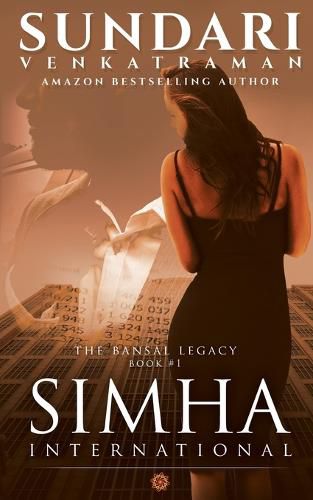 Simha International: (The Bansal Legacy Book #1)