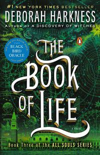 Cover image for The Book of Life: A Novel