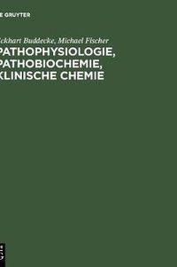 Cover image for Pathophysiologie, Pathobiochemie, klinische Chemie