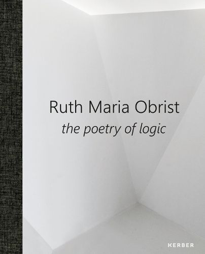 Ruth Maria Obrist: the poetry of logic