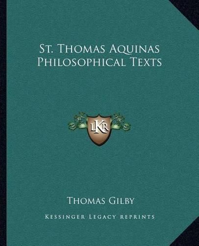 St. Thomas Aquinas Philosophical Texts