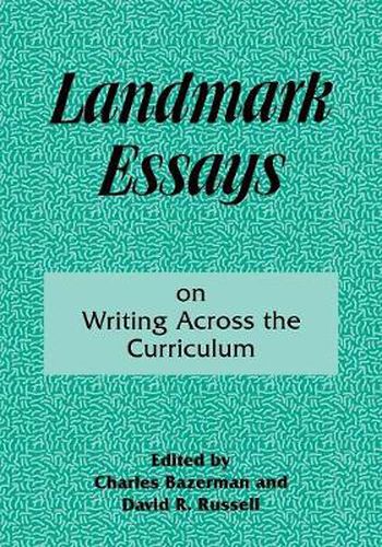 Landmark Essays: On Writing Across the Curriculum
