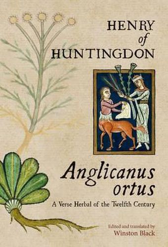 Anglicanus Ortus: A Verse Herbal of the Twelfth Century