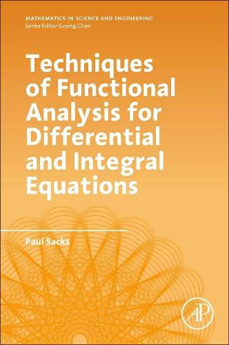 Cover image for Techniques of Functional Analysis for Differential and Integral Equations